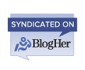 Syndicated on BlogHer.com